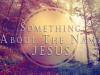 something about the name jesus
